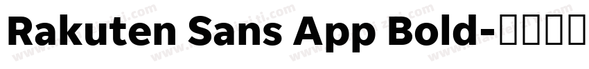 Rakuten Sans App Bold字体转换